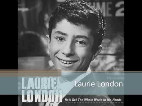 Laurie London - He's Got the Whole World in His Hands