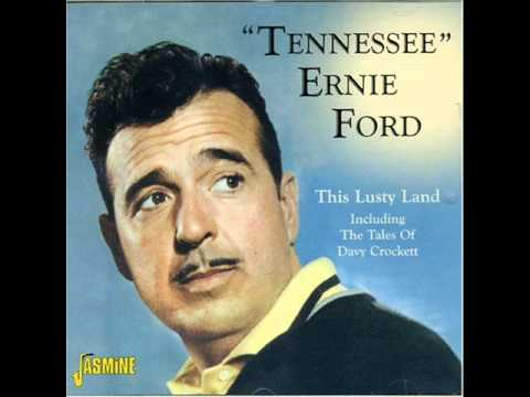 Tennessee Ernie Ford - The Ballad of Davy Crockett
