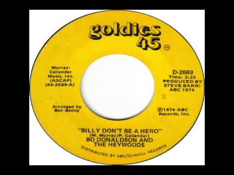 Bo Donaldson and The Heywoods - Billy Don't Be a Hero