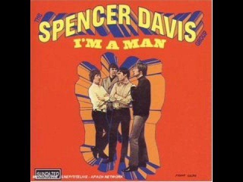 Spencer Davis Group - I'm a Man