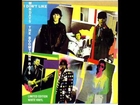 The Boomtown Rats - I Don't Like Mondays
