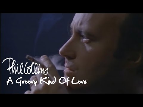 Phil Collins - Groovy Kind of Love